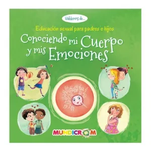 Conociendo mi cuerpo y mis emociones