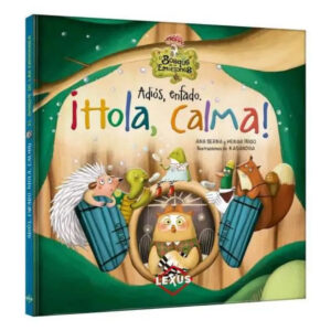 Adiós enfado, Hola Calma!
